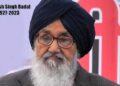Parkash Singh Badal passes away at 95
